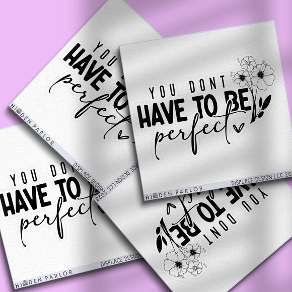 3pc - "You Don't Have to Be Perfect" Sticker Pack – Waterbottle, Tumbler, Laptop - Picture 1 of 8